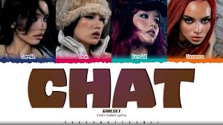 GIRLSET 'CHAT' Lyrics (걸셋 CHAT 가사) [Color Coded_Eng] | ShadowByYoongi