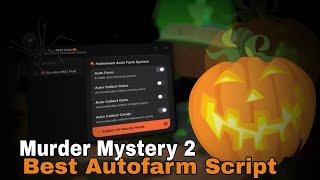[UPDATED 🎃] Best Murder Mystery 2 Autofarm & Auto End Round Script | Weapon Spawner 👻 |  Keyless 🌂