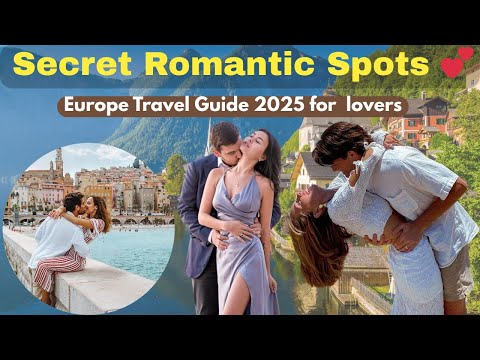 Top 10 Hidden Romantic European Getaways in 2025