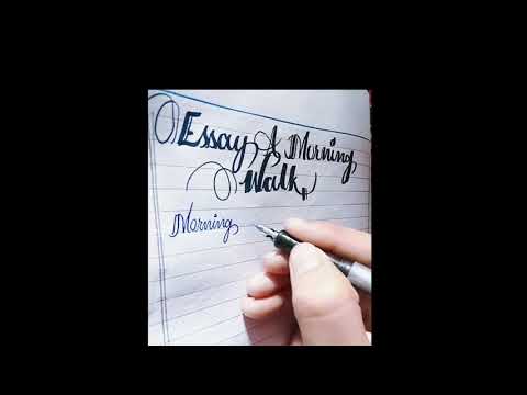 essay a morning walk and handwriting
