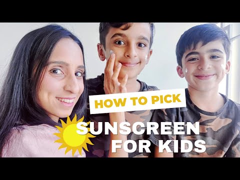 How to Pick Sunscreen for Your Kids | Non-Sponsored Sunscreen Recommendations for Children in India