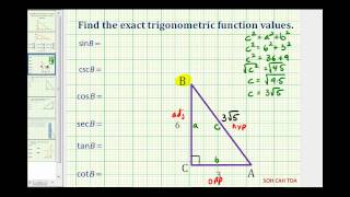 Find Trig Function Values Using a Right Triangle - Length of Hypotenuse Missing