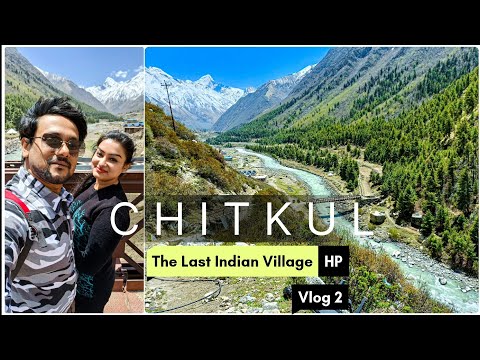 Kinnaur Spiti tour guide | May 2022| Narkanda to Chitkul journey | Baspa River Chitkul | Rakcham