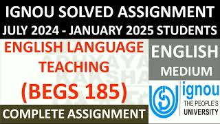 BEGS 185 || ENGLISH LANGUAGE TEACHING || IGNOU SOLVED ASSIGNMENT 2024-2025 || JULY 2024 JANUARY 2025