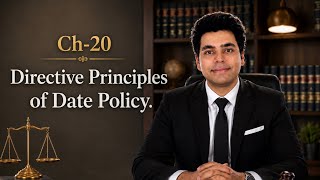 Directive principles of State Policy, CH-20, Introduction To Law.