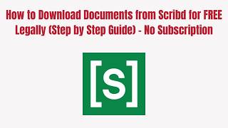 How to Download Documents from Scribd for FREE Legally (2026 Step by Step Guide) - No Subscription