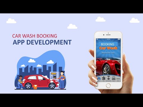 Car Wash Booking App Development | On Demand App Solutions | StartUp Idea