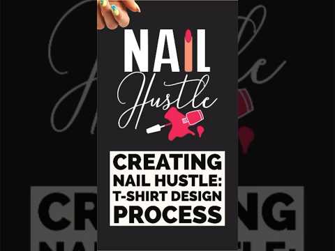 "Design Like a Pro: 'Nail Hustle' T-shirt Tips #shorts #nails #tshirtforwomen