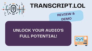 Transcript.LOL Review: More Than Just Transcripts!