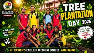 Tree Plantation Day // St. Xavier’s English Medium School Ambikapur 2026 // #tree #savetree