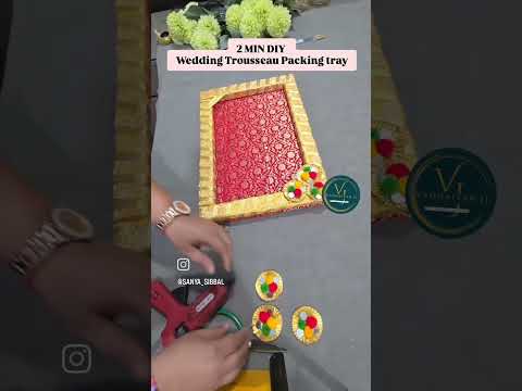 wedding trousseau packing tray ##diycrafts #diyideas #packing #gift