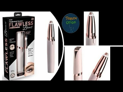 Eyebrow Hair Remover How to Use at Home/Flawless Eyebrow Hair Remover Unboxing - Trendy Orion