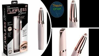 Eyebrow Hair Remover How to Use at Home/Flawless Eyebrow Hair Remover Unboxing - Trendy Orion