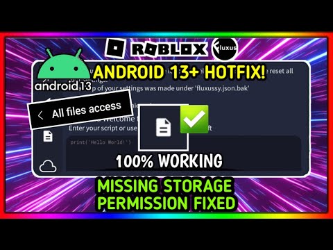 Fluxus How To Fix Script Hub (Missing Storage Permission Android 13+ HotFix