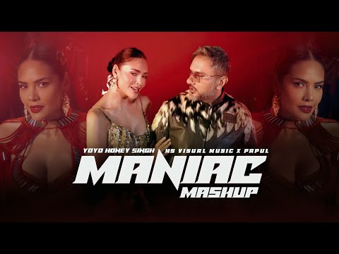 Maniac Mashup 2025 | Yo Yo Honey Singh | HS Visual Music x Papul | Maniac x Amplifier Mashup