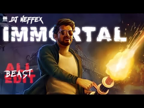 Immortal - Beast | Neffex | Thalapathi Vijay | Music Video