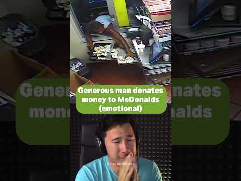 Generous Man Donates Money to McDonalds (Emotional)