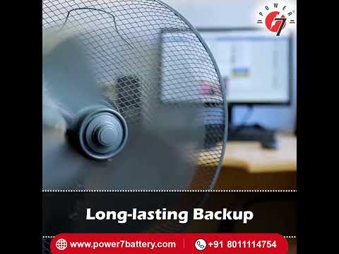 Power that never lets you down – Power 7 Inverter battery
