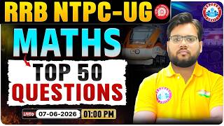 RRB NTPC Maths Marathon | RRB NTPC UG Maths 50 Most Important Questions By Aakash Sir