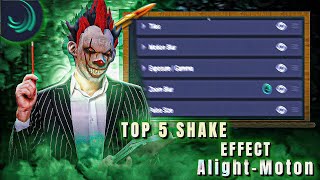 Top 5 Shake Effect in Alight motion | #xml #qualityxml #alightmotionediting #present #shake