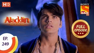 Aladdin - Ep 249 - Full Episode - 30th July, 2019