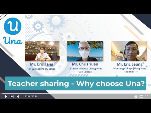 Teachers’ Sharing - Why choose Una? | 教師分享 ─ 為什麼選擇Una平台？