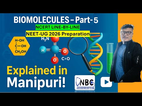 Biomolecules || Part-5 || Nucleus Biology Class NBC #ncert #neet