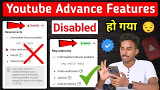 YouTube Advance Features Disabled, How to Fix It! YouTube Video Verification Disabled Problem