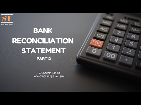 Bank Reconciliation Statement | Part 2 | Cash Book | Passbook | Reason of Difference | CA Foundation