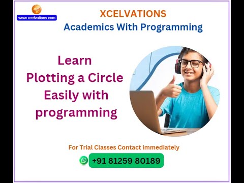 Learn Plotting a Circle Easily with Python Programming | Xcelvations Academics | #Xcelvations