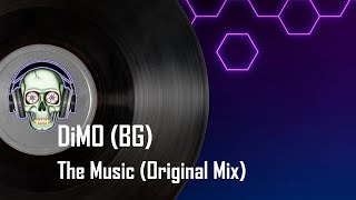 DiMO (BG) - The Music (Original Mix)