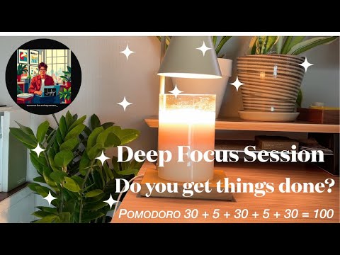 [Deep Focus ] Do you get things DONE? / Pomodoro 30/5 / With Smooth Jazz and Bird Chirping_#10