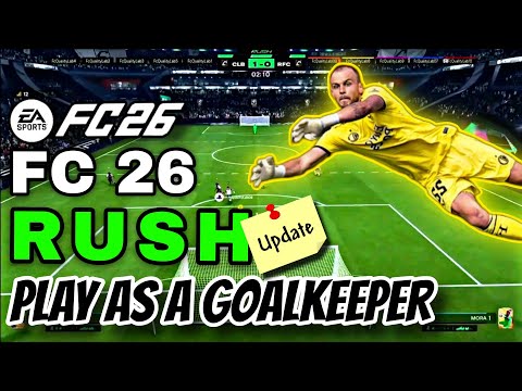 FC 26 RUSH Mode UPDATED! Play as GK, Matchmaking Fix & More