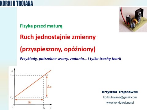 Ruch jednostajnie zmienny: przyspieszony i opóźniony