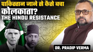 Bengal files: Untold story of Gopal patha who saved Kolkata for Hindus | Ft. Dr. Pradip Varma