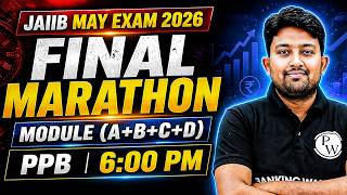 JAIIB May 2026 | JAIIB PPB Final Marathon (All Modules) | JAIIB PPB Marathon Class | by Arvind Sir