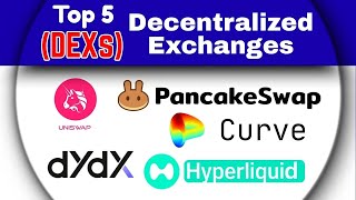 Top 5 Decentralized Exchanges (DEXs) | Best Crypto Platforms for Investors