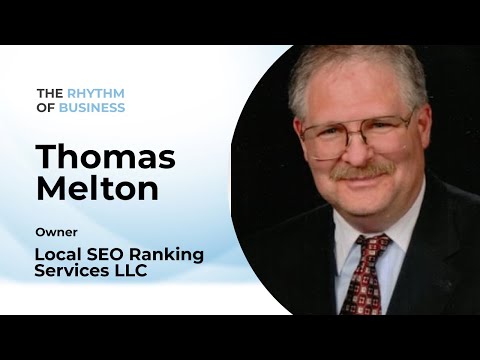 🚀 Unlocking Local SEO Secrets with Thomas Melton | The Rhythm Of Business Podcast 🎙️