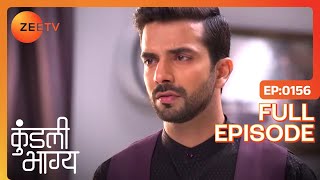 Rishabh ने मांगी माफ़ी | Kundali Bhagya | Full Ep 156 | Zee TV | 15 Feb 2018