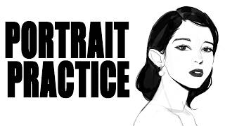 drawing practice | portrait drawing