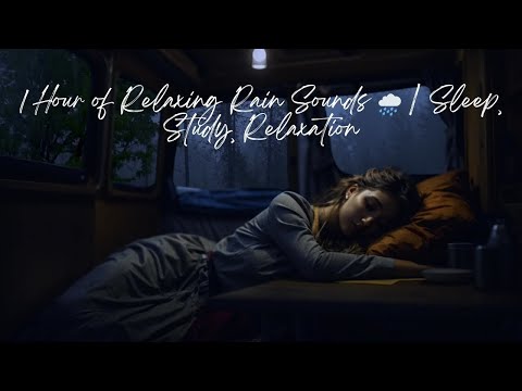 1 Hour of Relaxing Rain Sounds 🌧️ | Sleep, Study, Relaxation