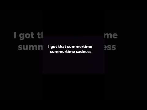 summertime sadness+lyrics