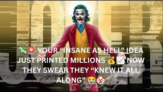 💸🚨 YOUR “INSANE AS HELL” IDEA JUST PRINTED MILLIONS 💰📈 NOW THEY SWEAR THEY “KNEW IT ALL ALONG” 😭🤡
