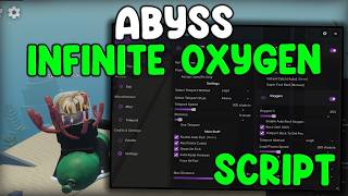 [⚓NEW] Abyss Script Infinite Oxygen, Auto Fish, Dev Tools - Roblox 2026