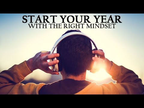 START YOUR YEAR WITH THE RIGHT MINDSET | 2023 Motivation