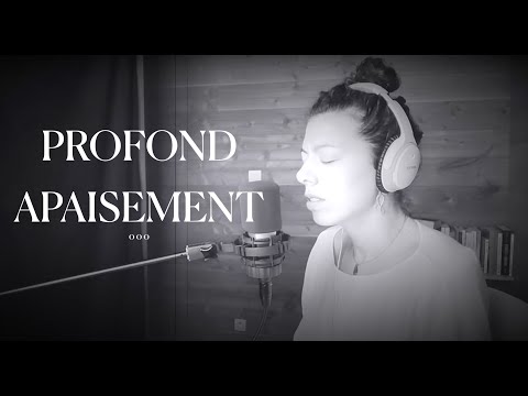 Chant Intuitif I Profond apaisement