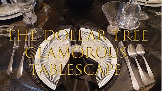 The Dollar Tree Glamorous Tablescape |  Black Elegant Glam Décor