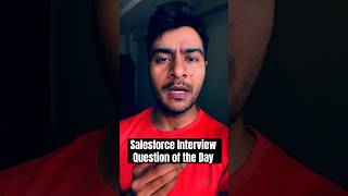 Salesforce Interview Question of the day || salesforce interview preparation #salesforce