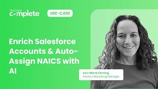 How to Enrich Salesforce Accounts and Automatically Assign NAICS Codes with AI | Traction Complete