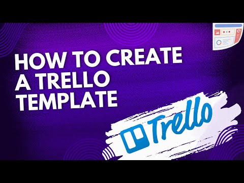 How to create a Trello template - Step By Step Tutorial (2025)